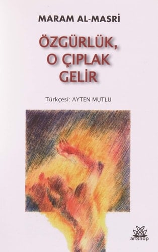 Özgürlük, O Çiplak Gelir