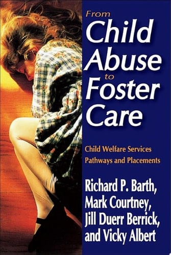 From Child Abuse to Foster Care
