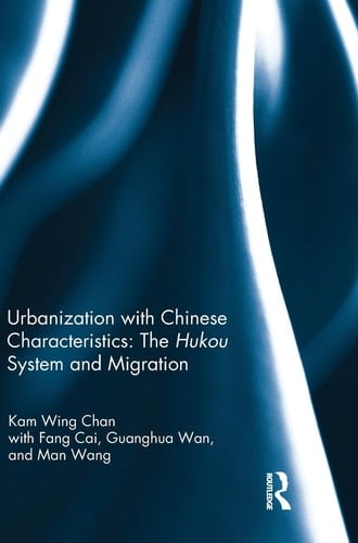 Urbanization with Chinese Characteristics The Hukou System and Migration