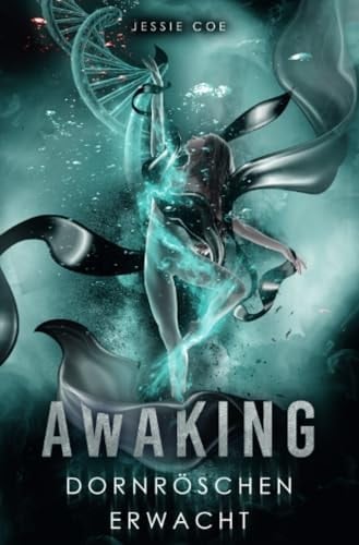 Awaking Dornröschen erwacht