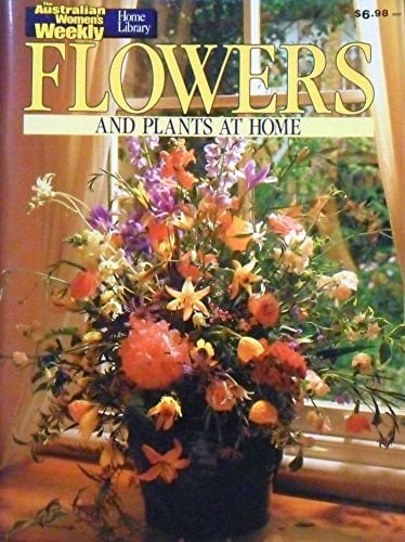 Flowers and Plants at Home