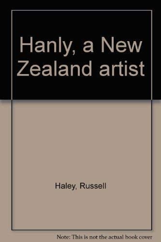 Hanly A New Zealand Artist