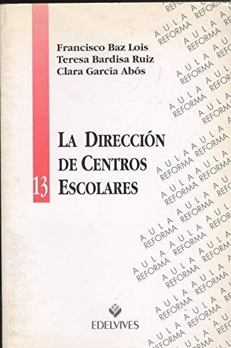La dirección de centros escolares