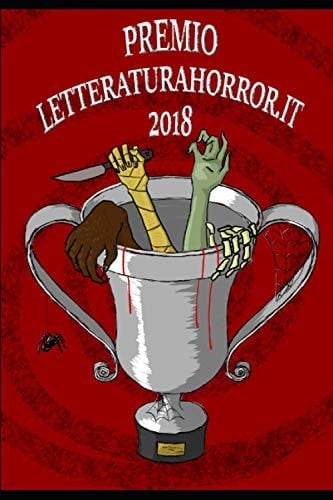 Premio LetteraturaHorror. it 2018