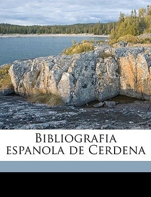 Bibliografia espanola de Cerdena (Spanish Edition)