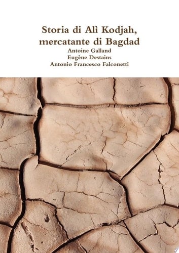 Storia di Al“ Kodjah, mercatante di Bagdad
