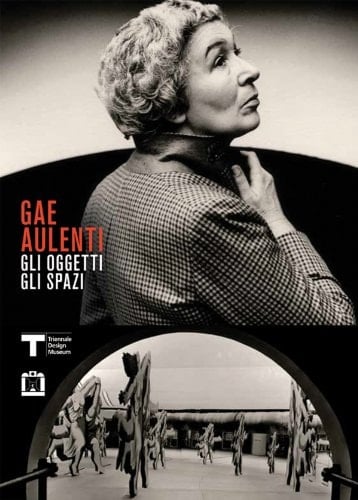 Gae Aulenti: Objects, Spaces