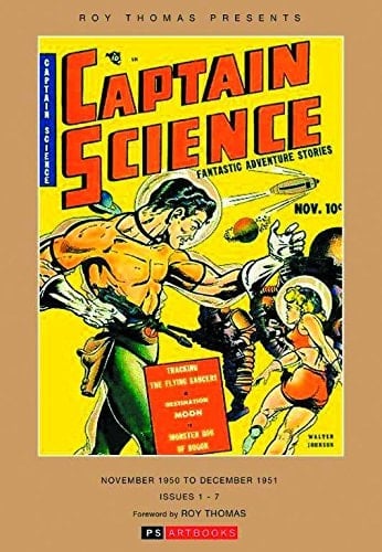 Captain Science Collected Works, November 1950 to December 1951, Issues 1-7