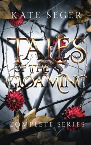 Tales of the Gloaming The Complete Collection