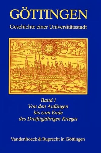Göttingen Geschichte einer Universitätsstadt