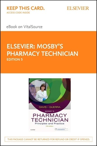 Mosby's Pharmacy Technician - Pageburst eBook on VitalSource (Retail Access Card): Principles and Practice