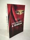 Prisonnière à Téhéran