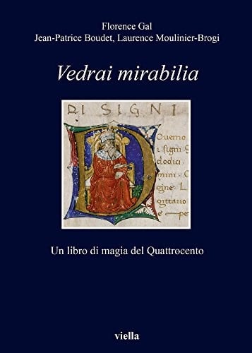 Vedrai mirabilia un libro di magia del Quattrocento