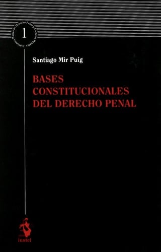 Bases constitucionales del derecho penal
