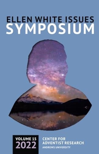 Ellen White Issues Symposium