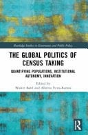 The Global Politics of Census Taking Quantifying Populations, Institutional Autonomy, Innovation