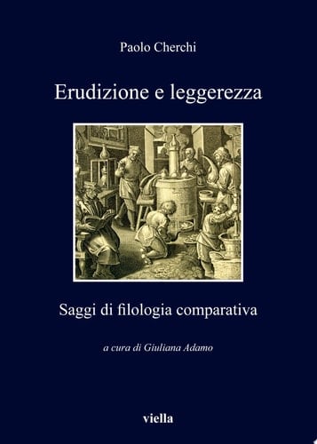 Erudizione e leggerezza Saggi di filologia comparativa