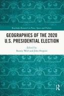Geographies of the 2020 U. S. Presidential Election