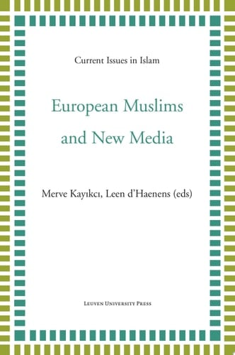 European Muslims and New Media