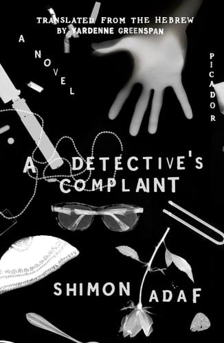 A Detective's Complaint A Novel
