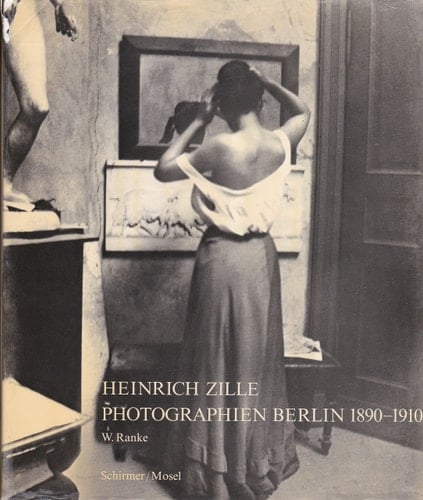 Heinrich Zille Photographien Berlin 1890 - 1910