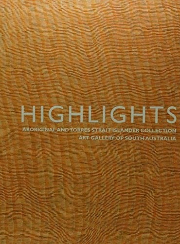 Highlights Aboriginal and Torres Strait Islander Collection