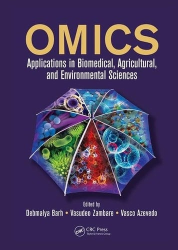 Omics Applications in Biomedical, Agricultural, and Environmental Sciences