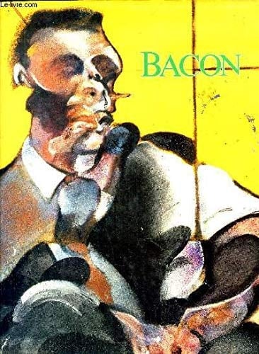 Francis Bacon oeuvres 1944/1982
