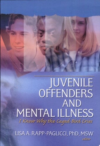Juvenile Offenders and Mental Illness