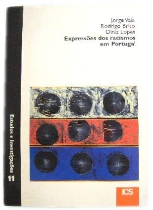 EXPRESSOES Dos Racismos Em Portugal