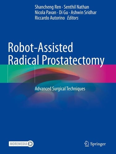 Robot-Assisted Radical Prostatectomy Advanced Surgical Techniques