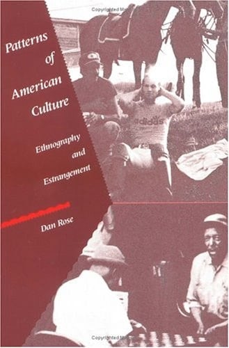Patterns of American Culture Ethnography & Estrangement