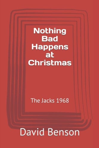 Nothing Bad Happens at Christmas The Jacks 1968