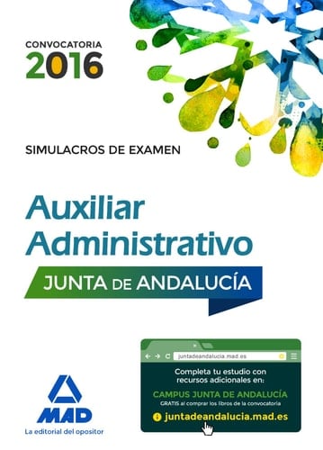 Auxiliares Administrativos de la Junta de Andalucía. Simulacros de Examen (Spanish Edition)