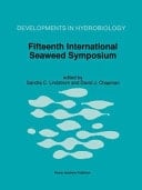 Fifteenth International Seaweed Symposium Proceedings of the Fifteenth International Seaweed Symposium held in Valdivia, Chile, in January 1995