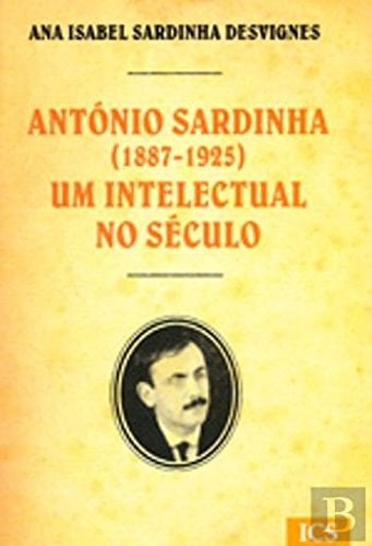 António Sardinha (1887-1925) um intelectual no século