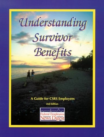 Understanding Survivor Benefits, CSRS