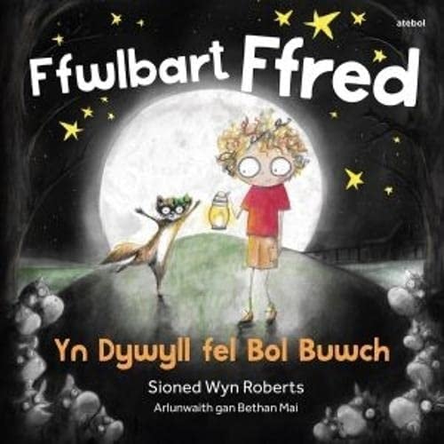 Ffwlbart Ffred: Yn Dywyll Fel Bol Buwch