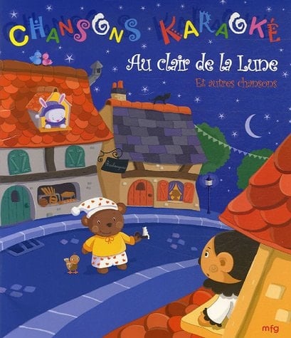 Au clair de la Lune Et autres chansons