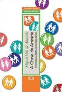 A chave do armário homossexualidade, casamento, família