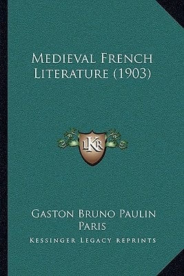 Medieval French Literature (1903)