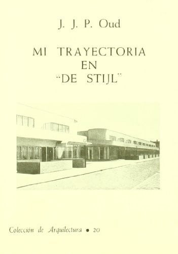 Mi Trayectoria en de Stijl