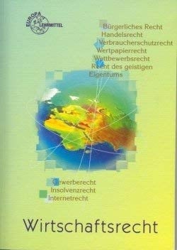 Wirtschaftsrecht für Bankberufe Gesetze - Verordnungen - Vereinbarungen ; [Textsammlung]