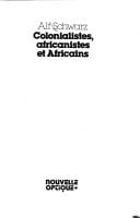Colonialistes, africanistes et Africains (French Edition)