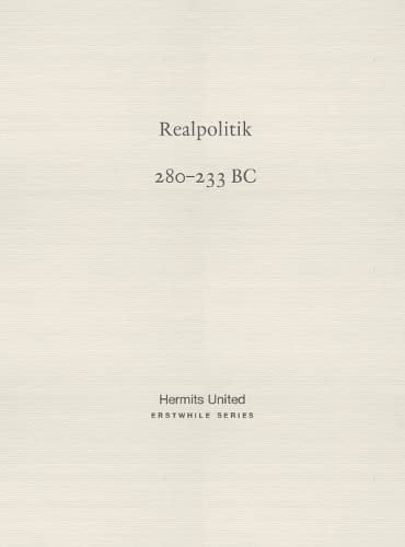 Realpolitik Han Fei on Mighty Reign (280-233 BC)