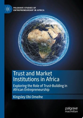 Trust and Market Institutions in Africa