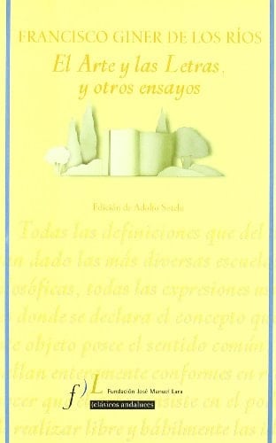 El arte y las letras, y otros ensayos