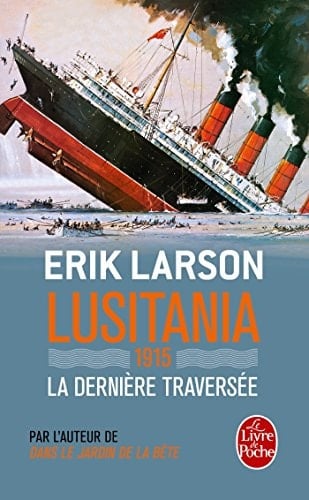 Lusitania 1915 La dernière traversée
