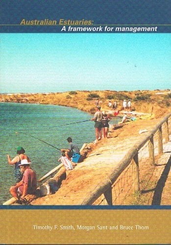 Australian Estuaries A Framework for Management