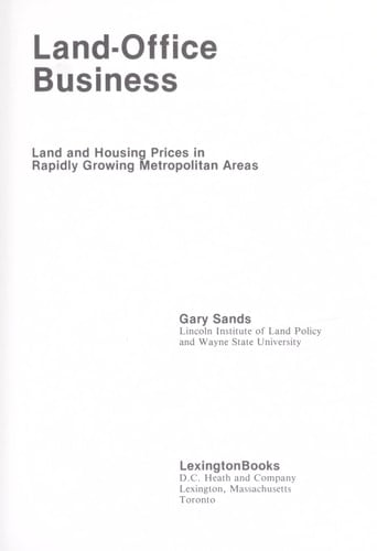 Land-Office Business: Land and Housing Prices in Rapidly Growing Metropolitan Areas (The Lincoln Institute of Land Policy)